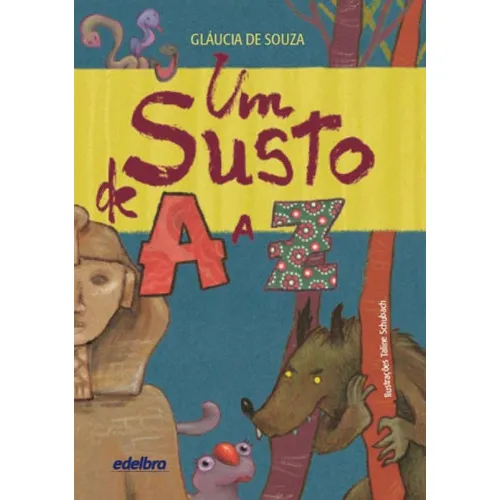 Um Susto De A A Z - Vol. 3, De Souza, Gláucia De. Editora Edelbra, Capa Mole, Edição 1ª Edição - 2012 Em Português Foto 1