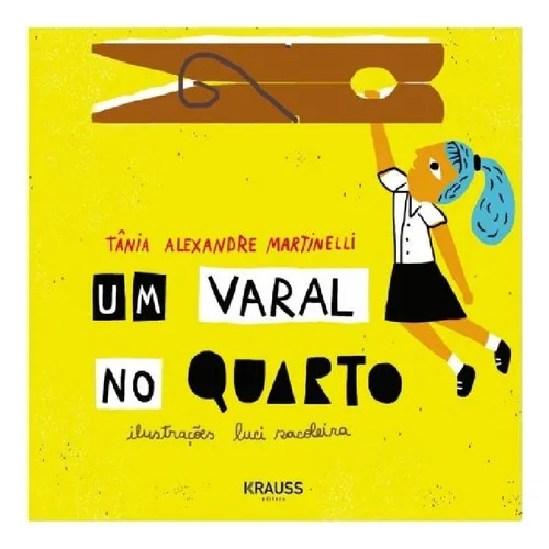 Um Varal No Quarto Tânia Alexandre Martinelli Ed Krauss Foto 1