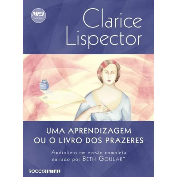 Uma Aprendizagem Ou O Livro Dos Prazeres - Audio Livro Foto 1
