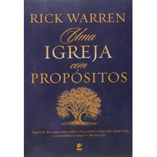 Uma Igreja Com Propositos, de Rick Warren. Editora Vida em português, 2017 Foto mini 1