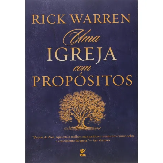 Uma Igreja Com Propositos, de Rick Warren. Editora Vida em português, 2017 Foto 1
