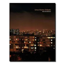 Uma Outra Cidade, De Cannabrava, Iatã. Editora Imprensa Oficial Em Português Foto mini 1