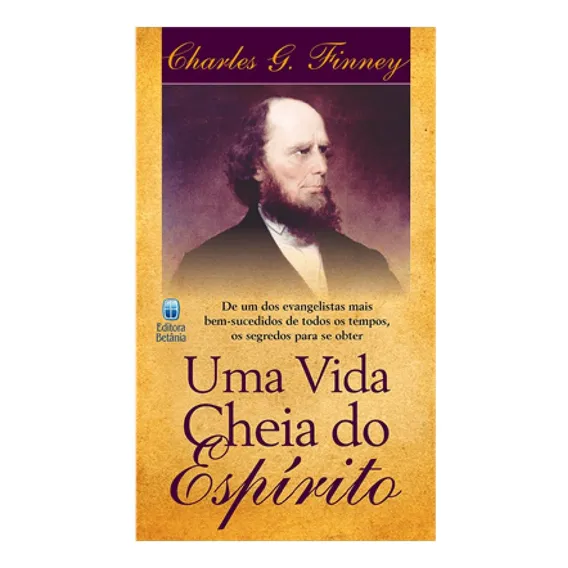 Uma Vida Cheia Do Espírito - Livro - Charles G. Finney Foto 1