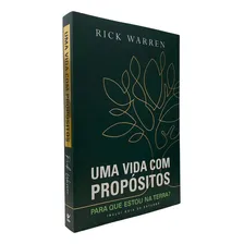 Uma Vida Com Propósito: Para Que Estou Na Terra, De Rick Warren. Editorial Vida, Capa Mole Em Português Foto mini 1
