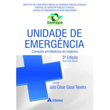 Unidade de emergĂȘncia, de Teixeira, JĂșlio CĂ©sar Gasal. Editorial Editora Atheneu Ltda, capa mole em portuguĂȘs, 2013 Foto mini 1