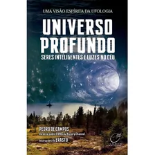 Universo Profundo - Nova Edição: Não Aplica, De Médium: Pedro De Campos / Ditado Por: Erasto. Série Não Aplica, Vol. Não Aplica. Editora Lumen, Capa Mole, Edição Não Aplica Em Português, 2019 Foto mini 2