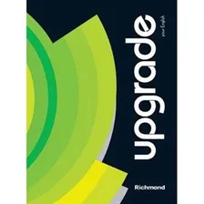 Upgrade Your English - Livro Do Aluno - Volume Único - Moderna, De Upgrade. Editora Richmond, Capa Mole Em Inglês Foto  mini 1