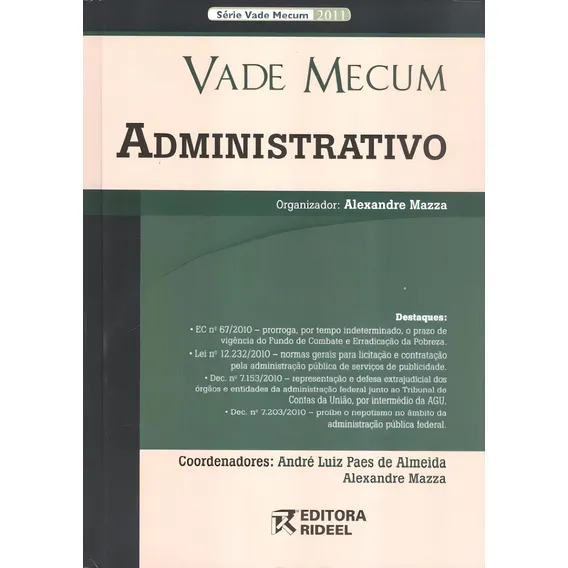 Vade Mecum Administrativo: Vade Mecum Administrativo, De Mazza, Alexandre. Série Vade Mecum, Vol. 1. Editorial Rideel, Capa Capa Dura, Edição 1 Em Português, 2011 Foto 1