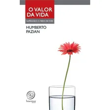 Valor Da Vida (o) - Superando O Medo De Viver Foto  mini 1