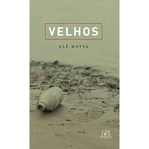 Velhos - Editora Reformat贸rio: Velhos - Editora Reformat贸rio, De Ale Motta. S茅rie Velhos - Editora Reformat贸rio, Vol. 1. Editora Reformat贸rio, Capa Mole, Edi莽茫o 1 Em Portugu锚s, 2020 Foto 1