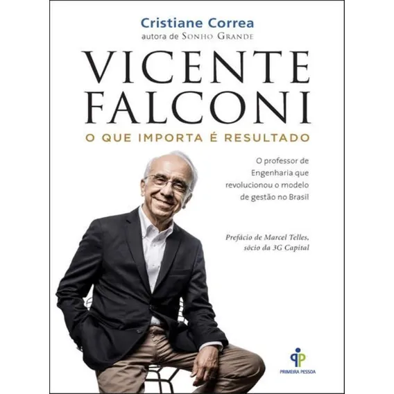 Vicente Falconi - O Que Importa É Resultado Foto 1