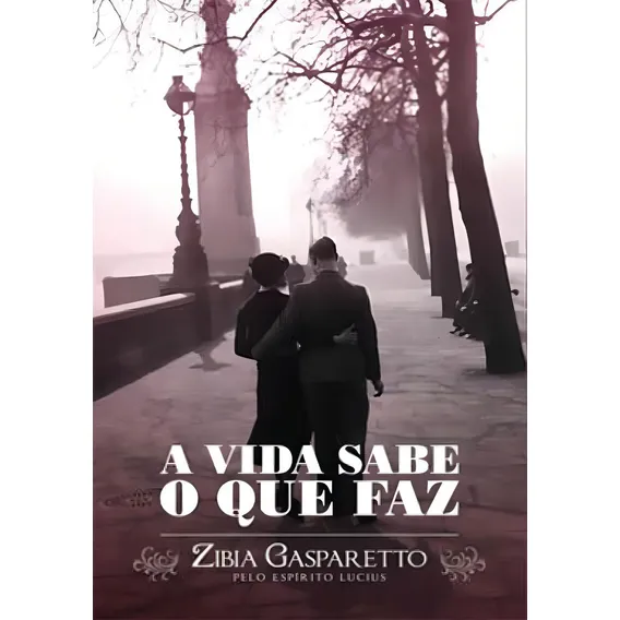 Vida Sabe O Que Faz, A Foto 1