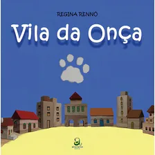 Vila da onça, de Rennó, Regina. Editorial Abacatte em português, 2009 Foto mini 1