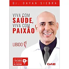 Viva Com Saúde, Viva Com Paixão Foto mini 1