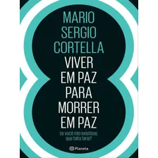 Viver Em Paz Para Morrer Em Paz Foto mini 1