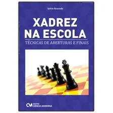 Xadrez Na Escola - Técnicas De Aberturas E Finais Foto mini 1