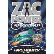 Zac Power Spy Camp - A Decolagem De Zac, De H. I. Larry. Editora Fundamento, Capa Mole Em Português Foto mini 1