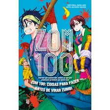 Zom 100 - Coisas Para Fazer Antes De Virar Zumbi Vol. 05: Zom 100: Coisas Para Fazer Antes De Virar Zumbi, De Haro Aso., Vol. 5. Editorial Editora Jbc, Capa Mole, Edição 5 Em Português, 2024 Foto  mini 1