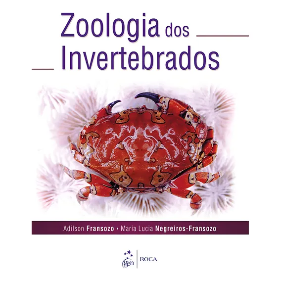 Zoologia dos Invertebrados, de Fransozo, Adilson. Editorial Roca, capa mole em português, 2016 Foto 1